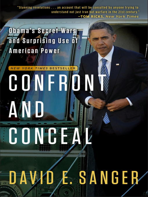 Title details for Confront and Conceal by David E. Sanger - Available